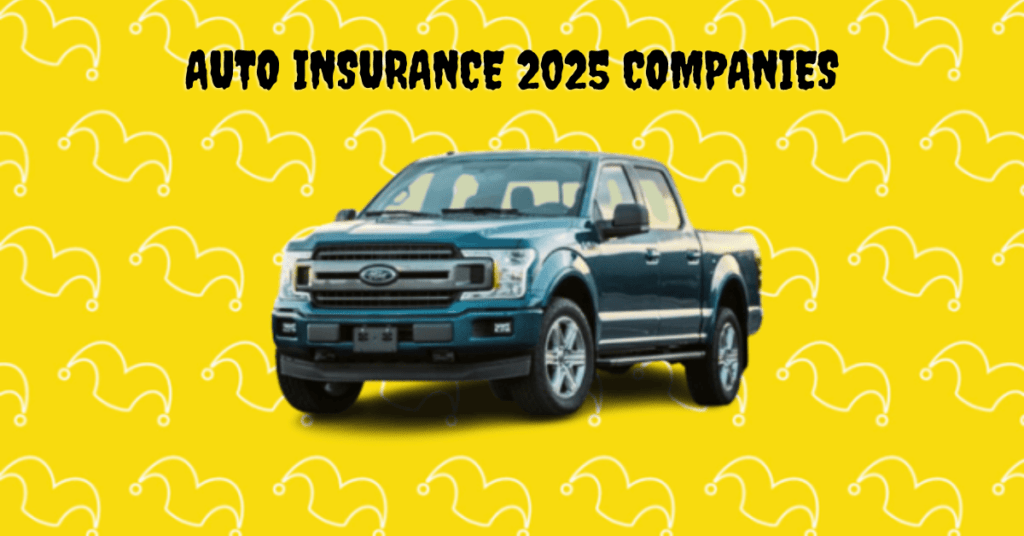 Auto Insurance 2025 Companies